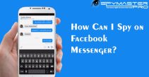 How Can I Spy on Facebook Messenger?