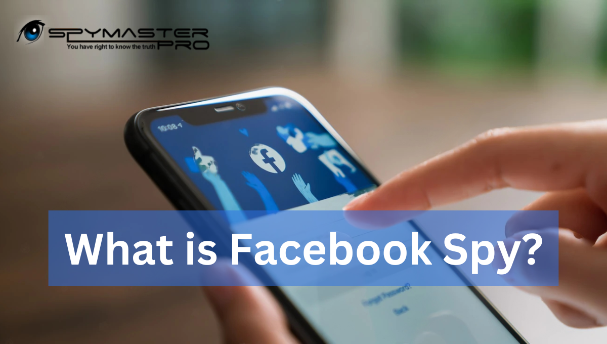 What Is Facebook Spy