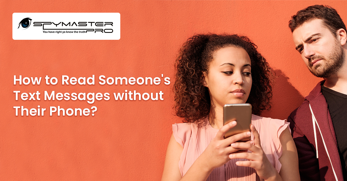 how to read text messages from another phone without them knowing
