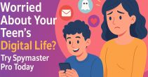 Worried About Your Teen’s Digital Life? Try Spymaster Pro Today