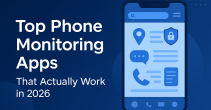 Top Phone Monitoring Apps 2026