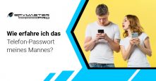 Wie-erfahre-ich-das-Telefon-Passwort-meines-Mannes