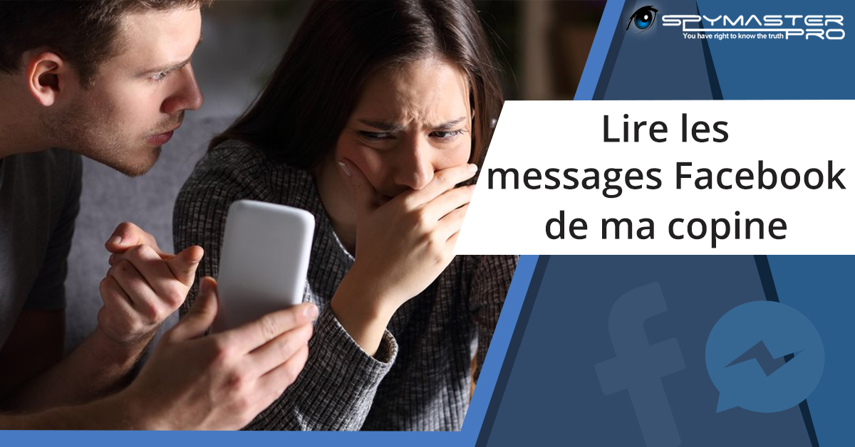 Lire les messages Facebook de la petite amie