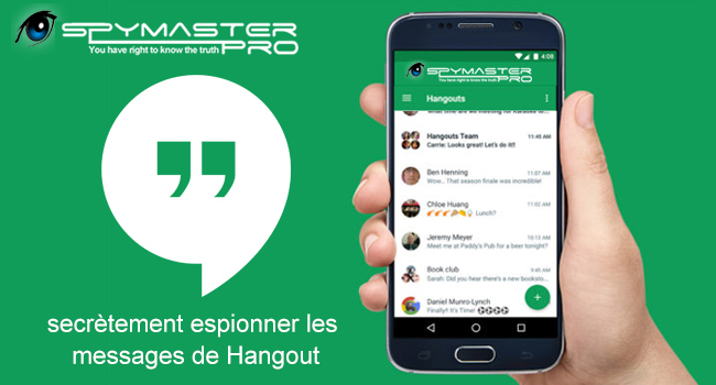 Espionner secrètement les messages de Hangout de quelqu'un