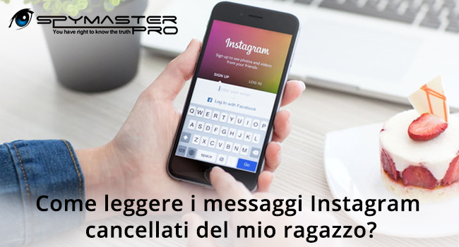 Come leggere i messaggi Instagram cancellati del mio ragazzo