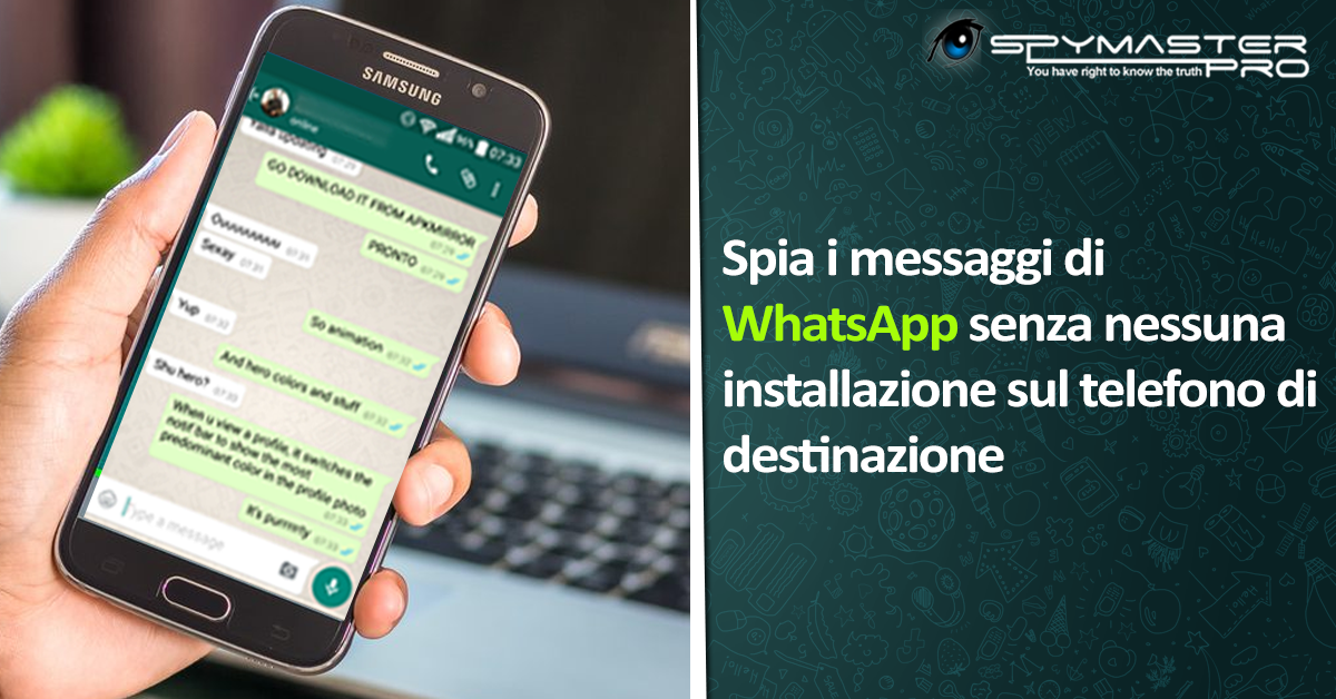 Spiare i messaggi di WhatsApp senza alcuna installazione sul telefono