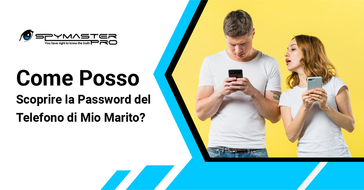 Come Posso Scoprire la Password del Telefono di Mio Marito