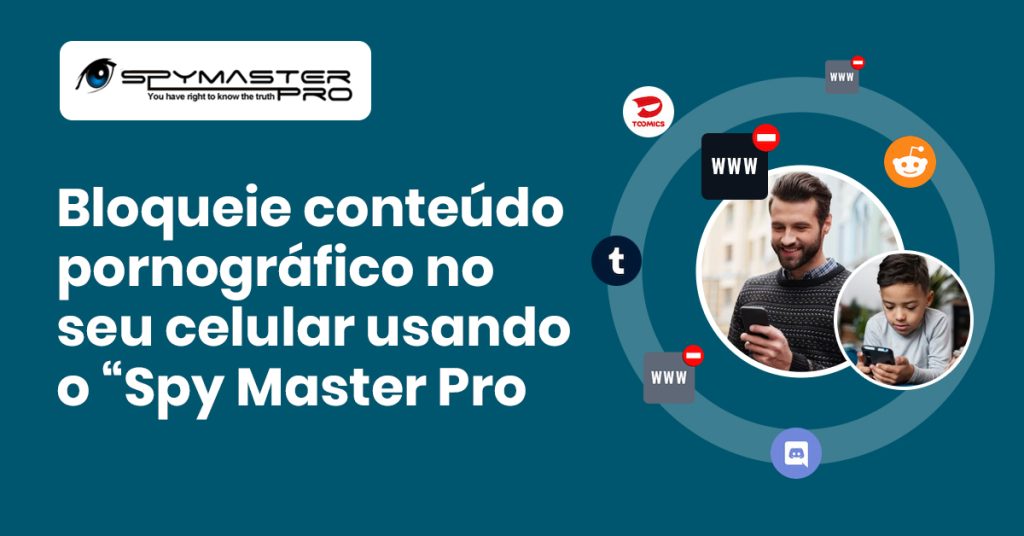 Bloqueie conteúdo pornográfico no seu celular usando o “Spy Master Pro”