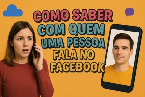 Como Saber com Quem uma Pessoa Fala no Facebook