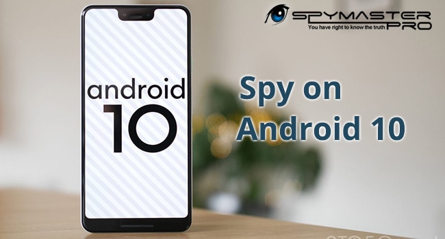 Spy on Android 10